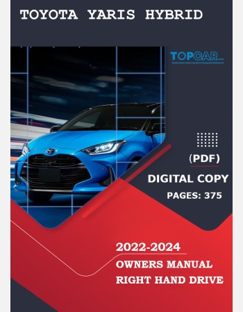 toyota yaris hybrid 2022 2023& 2024 owners manual